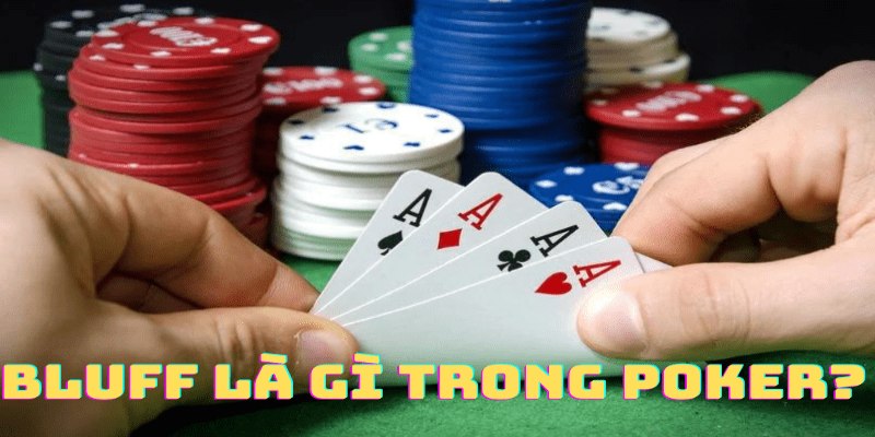 Một số lỗi sai khi sử dụng bluff trong poker