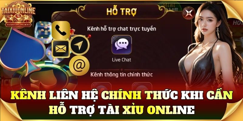 Kênh Liên Hệ chính thức khi cần hỗ trợ Tài Xỉu Online